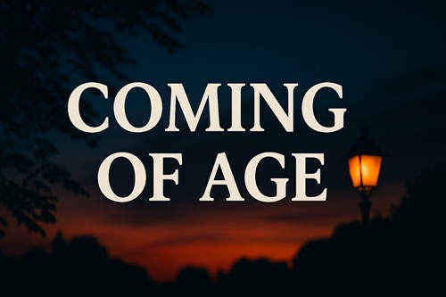 Coming of Age